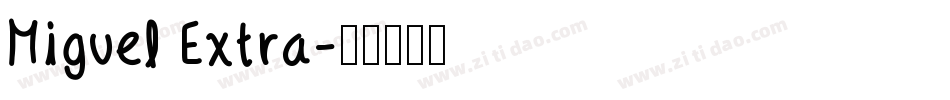 Miguel Extra字体转换